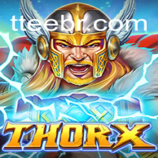 ThorX: An Epic Gaming Experience